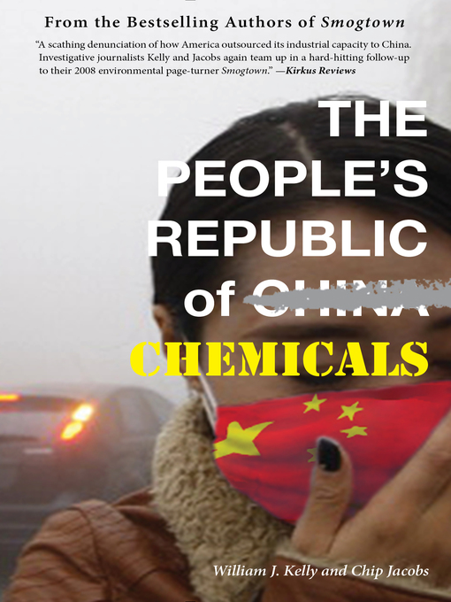 Title details for The People's Republic of Chemicals by William  J. Kelly - Wait list